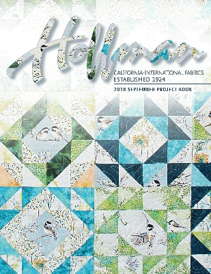 Hoffman Fabrics September 2018 Project Book by Hoffman California Fabrics