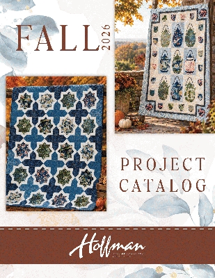 Hoffman Fabrics Fall 2026 Project Book by Hoffman California Fabrics