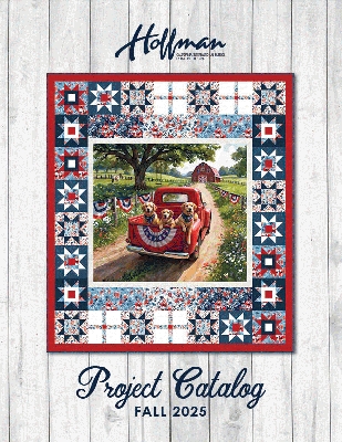 Hoffman Fabrics Fall 2025 Project Book by Hoffman California Fabrics
