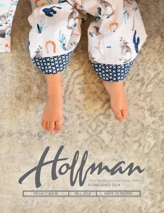 Hoffman Fabrics Fall 2016 Project Book by Hoffman California Fabrics
