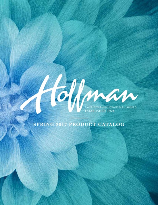Hoffman Fabrics Spring 2017 Catalog by Hoffman California Fabrics
